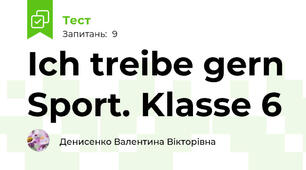 Ich treibe gern Sport. Klasse 6