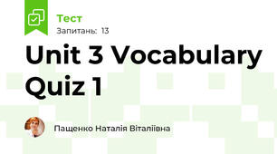 Unit 3 Vocabulary Quiz 1 