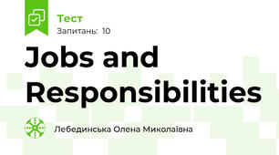 Jobs and Responsibilities