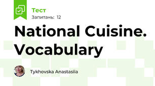 National Cuisine. Vocabulary