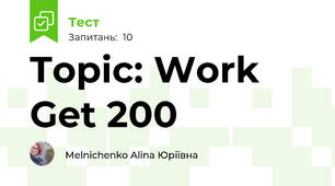Topic: Work Get 200