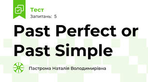 Past Perfect or Past Simple