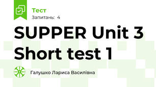 SUPPER Unit 3 Short test 1