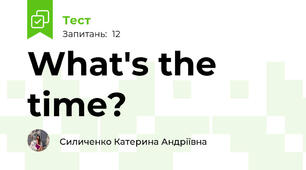 What's the time?