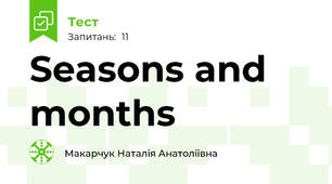 Seasons and  months 