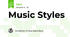 Music Styles