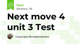 Next move 4 unit 3 Test 