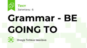 Grammar - BE GOING TO