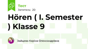 Hören ( I. Semester ) Klasse 9