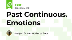 Past Continuous. Emotions