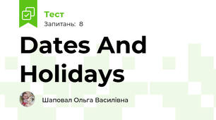 Dates And Holidays
