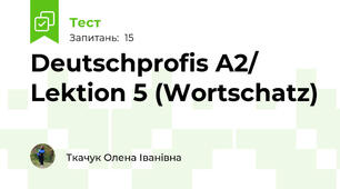 Deutschprofis A2/ Lektion 5 (Wortschatz)