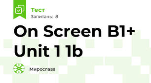 On Screen B1+ Unit 1 1b