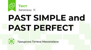 PAST SIMPLE and PAST PERFECT