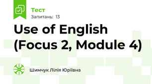 Use of English (Focus 2, Module 4)