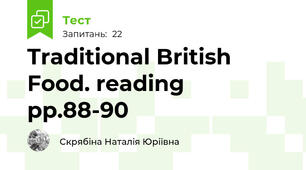Traditional British Food. reading pp.88-90