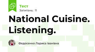 National Cuisine. Listening.