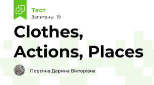 Clothes, Actions, Places 
