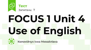 FOCUS 1 Unit 4 Use of English