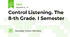 Control Listening. The 8-th Grade. I Semester