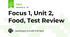 Focus 1, Unit 2, Food, Test Review