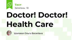 Doctor! Doctor! Health Care