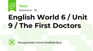 English World 6 / Unit 9 / The First Doctors