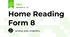 Home Reading Form 8