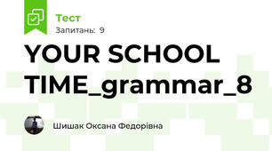 YOUR SCHOOL TIME_grammar_8