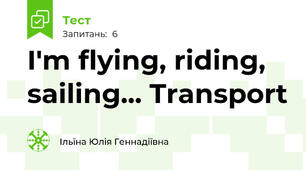 I'm flying, riding, sailing... Transport