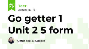  Go getter 1 Unit 2 5 form