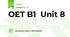 OET B1 Unit 8