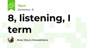 8, listening, I term