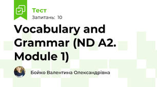 Vocabulary and Grammar (ND A2. Module 1)