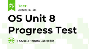 OS Unit 8 Progress Test