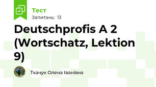Deutschprofis A 2 (Wortschatz, Lektion 9)