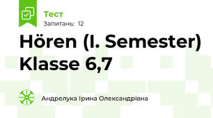 Hören (I. Semester) Klasse 6,7