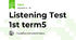 Listening Test 1st term5