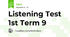 Listening Test 1st Term 9