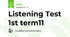  Listening Test 1st term11