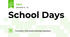 School Days
