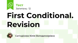 First Conditional. Revision