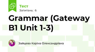 Grammar (Gateway B1 Unit 1-3)