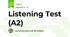 Listening Test (A2)