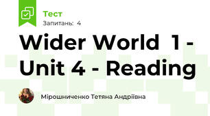 Wider World  1 - Unit 4 - Reading