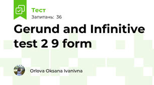 Gerund and Infinitive test 2 9 form