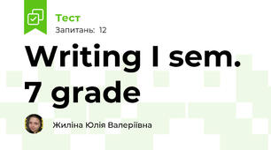 Writing I sem. 7 grade