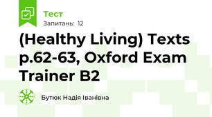 (Healthy Living) Texts p.62-63, Oxford Exam Trainer B2