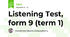Listening Test, form 9 (term 1)