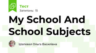 My School And School Subjects